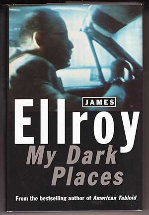 My Dark Places; An L.A. Crime Memoir