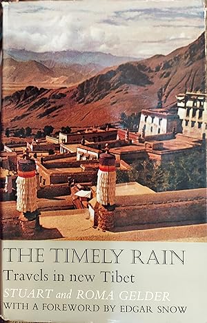 The Timely Rain : Travels in New Tibet