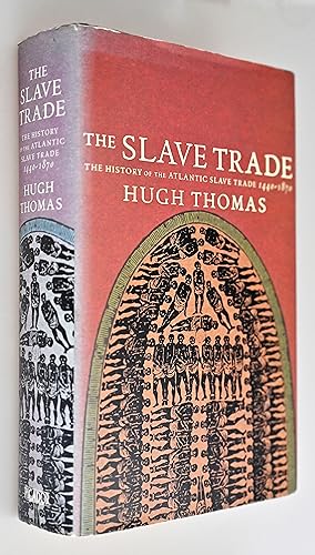The Slave Trade : the story of the Atlantic slave trade, 1440-1870