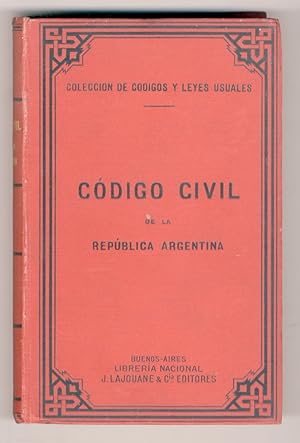 CODIGO civil de la Republica Argentina [.], Nueva edicion corregida y aumentada [.].