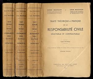 Traité théorique et pratique de la Responsabilité Civile délictuelle et contractuelle. Préface de...
