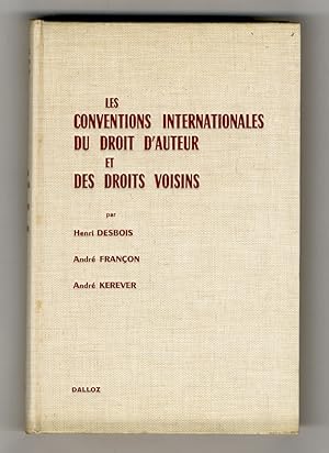 Les conventions internationales du droit d'auteur et des droits voisins.