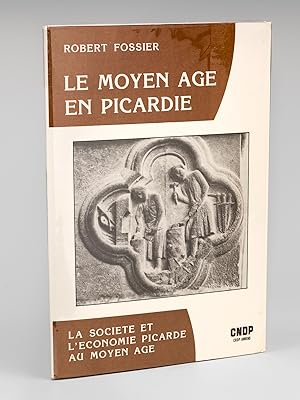 Le Moyen Age en Picardie. La Société et l'Economie Picarde au Moyen Age. Le peuplement - Villages...