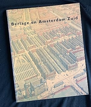 Berlage en Amsterdam Zuid (Dutch Edition)