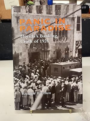 Panic in Paradise: Florida's Banking Crash of 1926