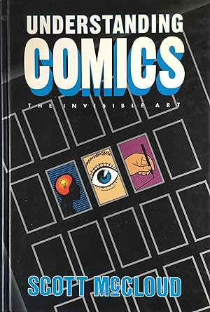 UNDERSTANDING COMICS - The Invisible Art (Signed & Numbered Ltd. Hardcover Edition)