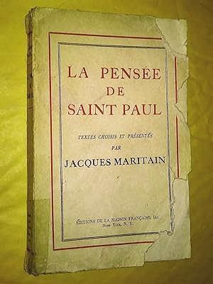 La Pensée de saint Paul : . Textes choisis et présentés par Jacques Maritain