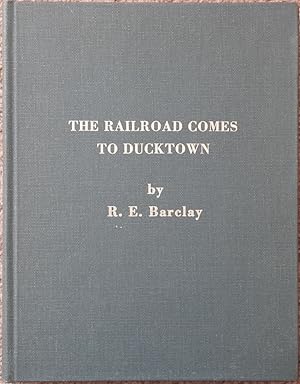 The Railroad Comes to Ducktown