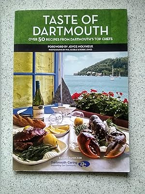 Taste of Dartmouth: Over 50 Recipes From Dartmouth's Top Chef's