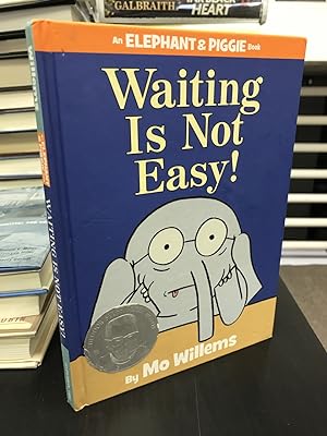 Waiting is Not Easy!