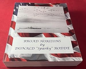 Broad Horizons (SIGNED WWII NAVAL AUTOBIOGRAPHY)