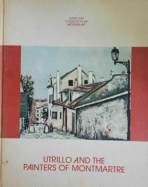 Utrillo and the Painters of Montmartre [Lamplight Collection of Modern Art]