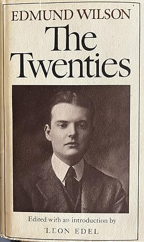 The Twenties: From Notebooks and Diaries of the Period
