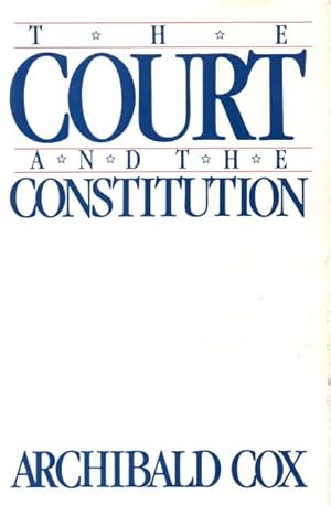 The Court and the Constitution