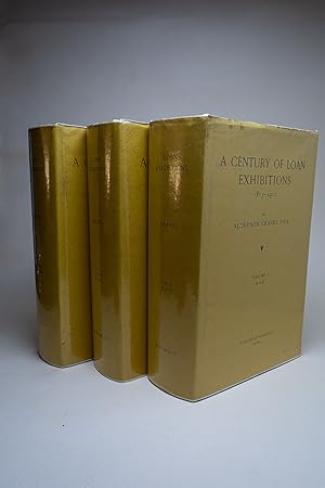 A Century of Loan Exhibitions 1813-1912