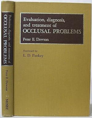 Evaluation, Diagnosis, and Treatment of Occlusal Problems