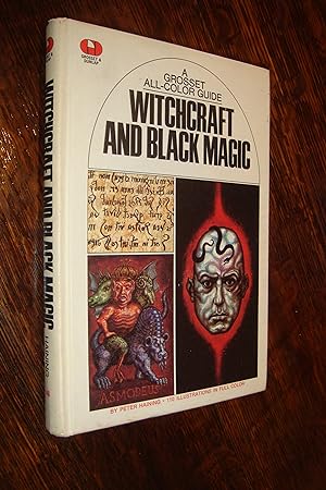 Witches and Black Magic : Occult in Early Civilizations, Witch Finders, Satanists, Modern Black M...