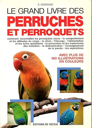 Le grand livre des perruches et perroquets