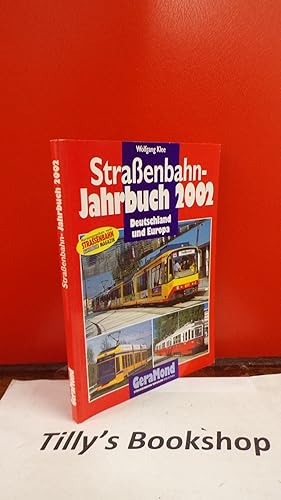 Straßenbahn- Jahrbuch 2002. Deutschland und Europa.