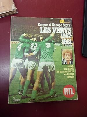 Coupes d'Europe story Les Verts 1957/1981