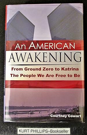 An American Awakening: From Ground Zero to Katrina: The People We are Free to Be (Signed Copy)