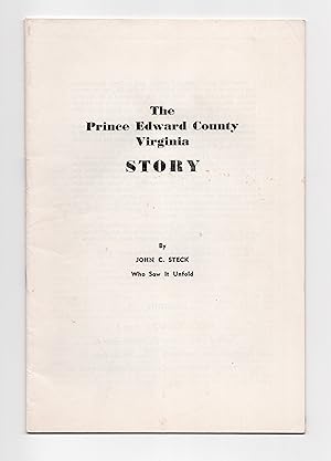 THE PRINCE EDWARD COUNTY VIRGINIA STORY
