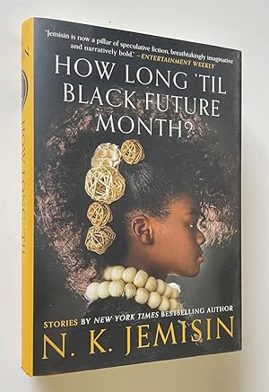 How Long 'Til Black Future Month? Stories