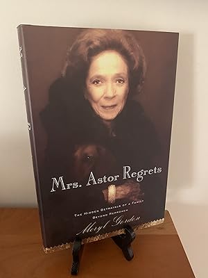 Mrs. Astor Regrets: The Hidden Betrayals of a Family Beyond Reproach