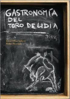 GASTRONOMÍA DEL TORO DE LIDIA