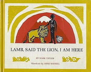Lamb, Said the Lion, I am Here