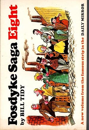FOSDYKE SAGA. Book Eight (8)