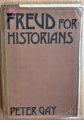 FREUD FOR HISTORIANS