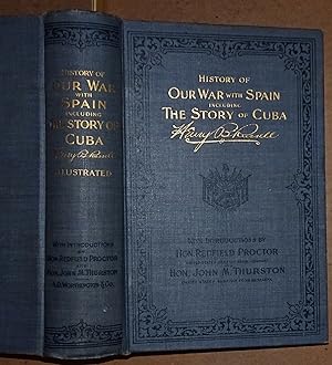 An Illustrated History of Our War With Spain, First Edition