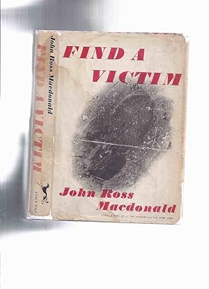 Find a Victim -by John Ross Macdonald ( Lew Archer series)
