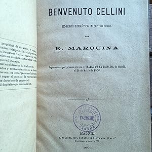 Benvenuto Cellini. Biografía dramática en cuatro actos