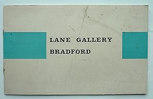 Inaugural Exhibition. Trends in Modern Art. Lane Gallery. Bradford, October 1962.