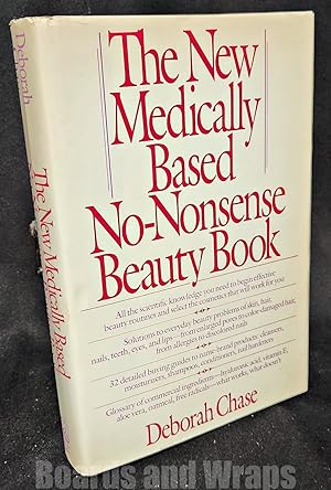 New Medically Based No-Nonsense Beauty Book, The