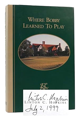 WHERE BOBBY LEARNED TO PLAY East Lake Golf Club in Atlanta