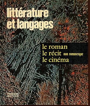 Littérature et langage : Le roman, le récit non romanesque, le cinéma