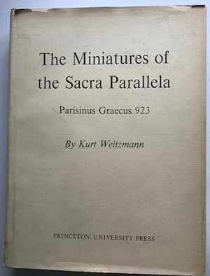 The Miniatures of the Sacra Parallela: Parisinus Greaecus 923