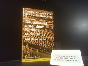 Deutsche Geschichte des 20. Jahrhunderts Band II. Deutschland unter dem Nationalsozialismus. Mit ...