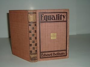 EQUALITY By EDWARD BELLAMY 1898