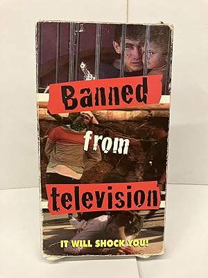 Banned from Television: It Will Shock You!