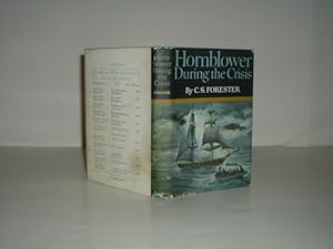 HORNBLOWER DURING THE CRISIS By C. S. FORESTER 1967 First Edition