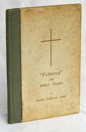 "Fettered" and Other Poems