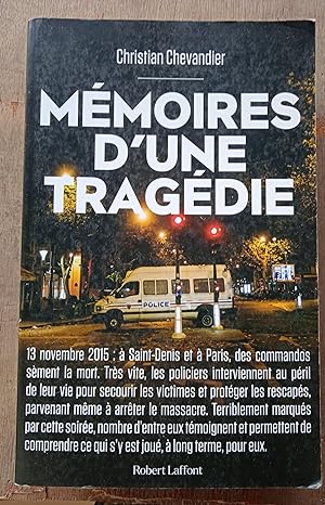Mémoires d'une tragédie - Les policiers du 13 novembre 2015