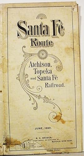 Santa Fe / Route / Atchison, / Topeka / And Santa Fe / Railroad / June, 1890