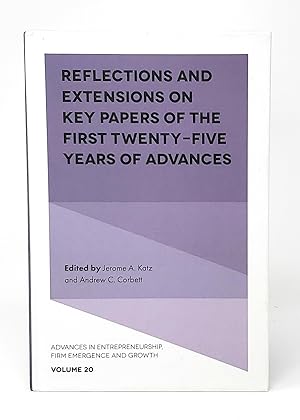 Reflections and Extensions on Key Papers of the First Twenty-Five Years of Advances (Advances in ...