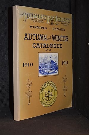 The Autumn and Winter Catalogue 1910-1911 of the Hudson's Bay Company