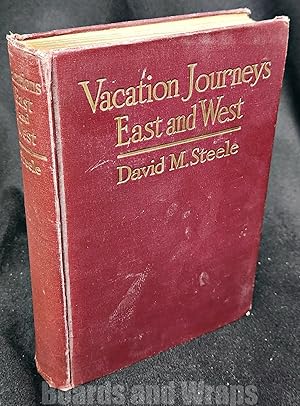 Vacation Journeys East and West